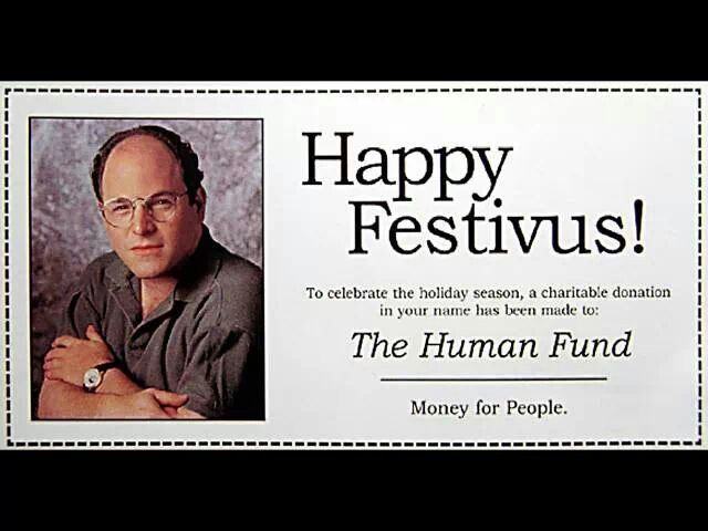 Happy Festivus for the Rest of Us!