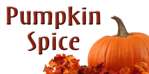 Pumpkin Spice is Available