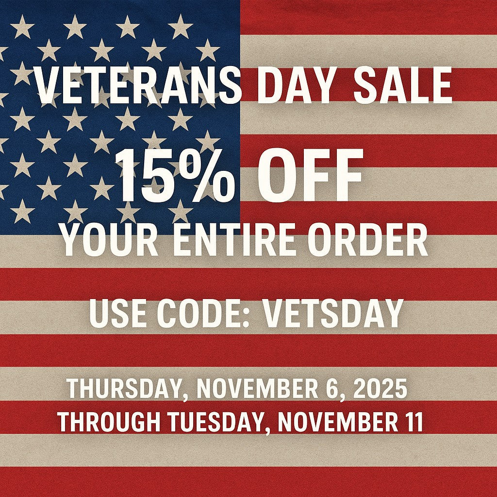 Veterans Day Sale — 15% Off Your Entire Order!