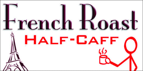 French Roast Half-Caff